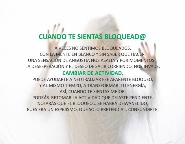 Cuando te sientas bloquead@ Enero 05 de 2010